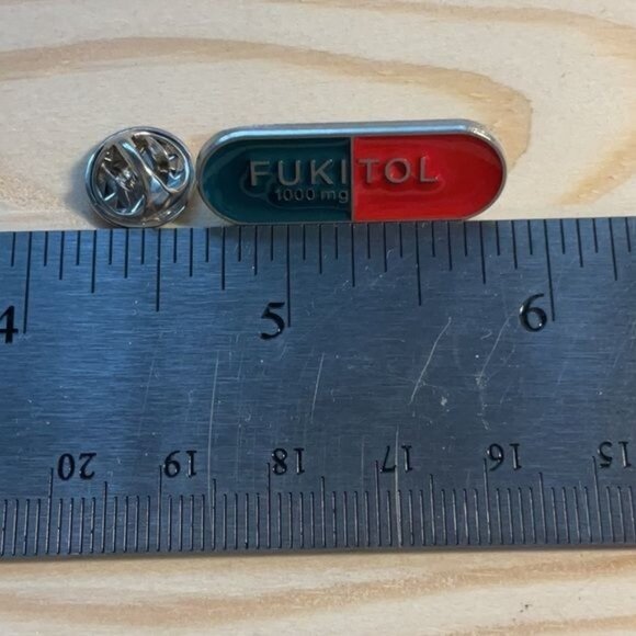 FUKITOL 1000 mg Novelty Enamel Pin - Picture 3 of 3